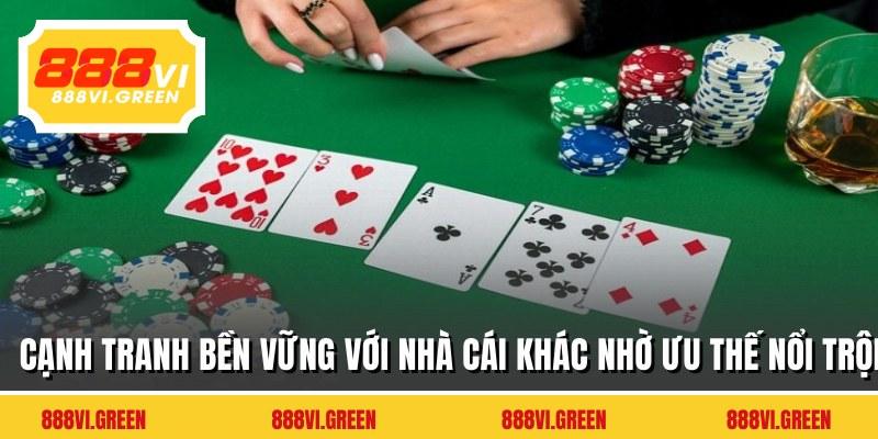 Cạnh tranh bền vững với nhà cái khác nhờ ưu thế nổi trội