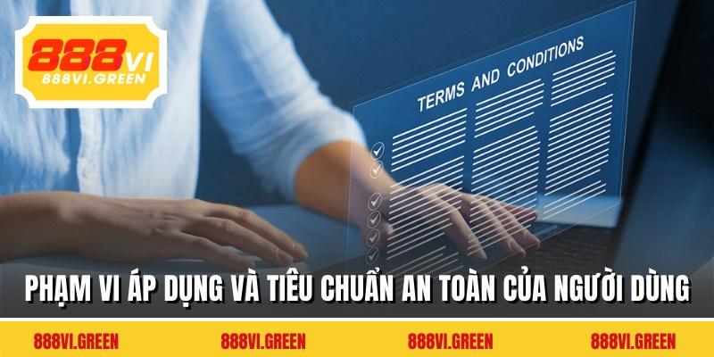 Phạm vi áp dụng và mục tiêu bảo vệ người dùng trên 888VI